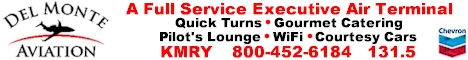 Experience the comfort and convenience of Del Monte Aviation.